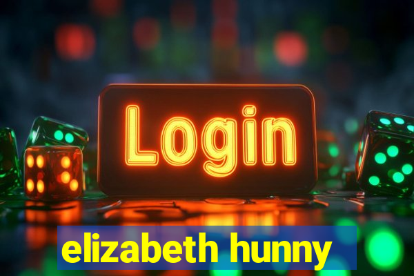 elizabeth hunny